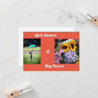 April Showers = May Flowers greeting card