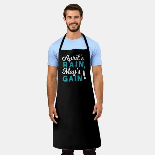 April Showers May Flowers Inspirational Quote Apron