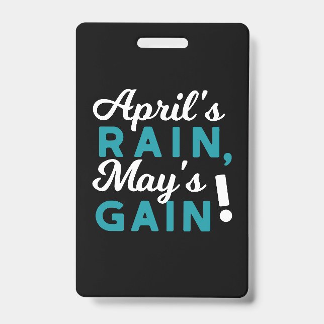 April Showers May Flowers Inspirational Quote Badge (Front)