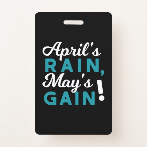 April Showers May Flowers Inspirational Quote Badge
