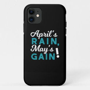 April Showers May Flowers Inspirational Quote iPhone 11 Case