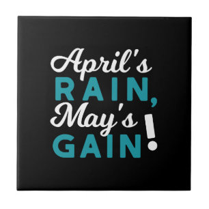 April Showers May Flowers Inspirational Quote Ceramic Tile