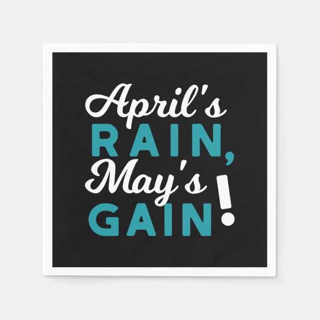 April Showers May Flowers Inspirational Quote Napkins (Front)