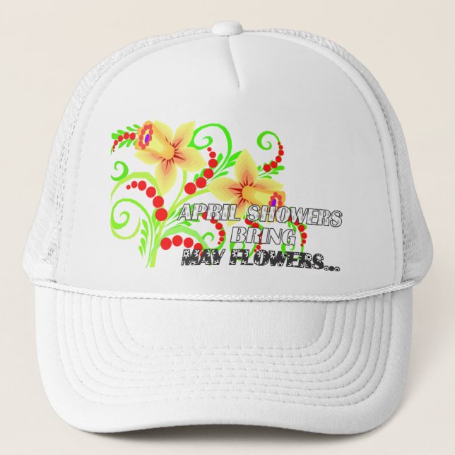 April Showers - Trucker Hat (Front)