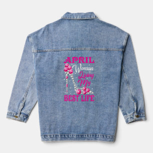 April Woman Living My Best Life Funny Shoes Pink D Denim Jacket