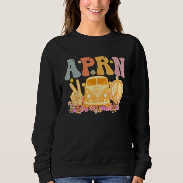 APRN Week Groovy Appreciation Day For Women Sweatshirt (Front)
