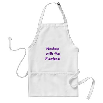 Apron Hostess With The Mostess! by Gigglesandgrins at Zazzle