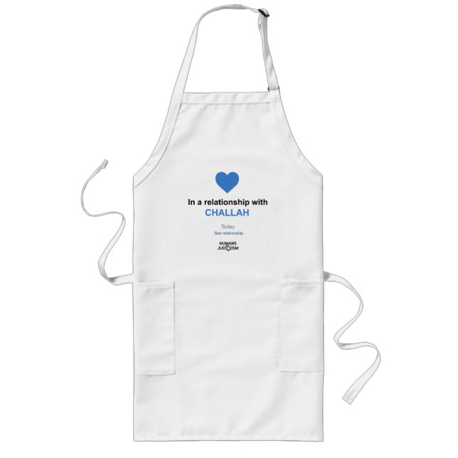 Apron: In a relationship with challah Long Apron (Front)