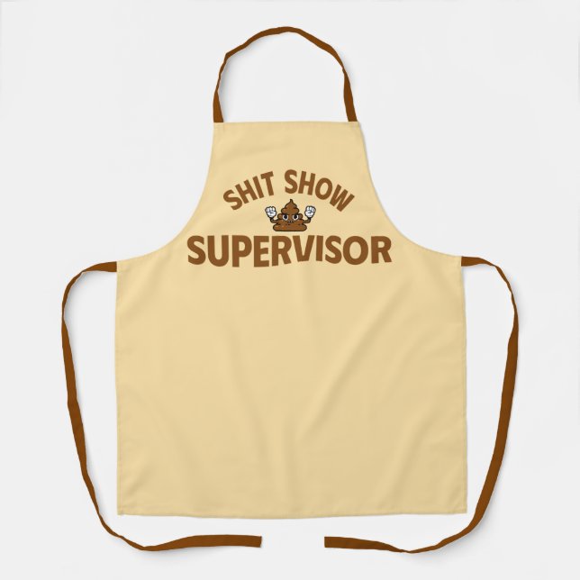 Apron Shhh Show Supervisor Funny Cooking  (Front)