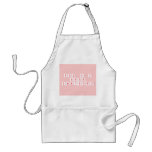 You & I
 have
 chemistry  Aprons