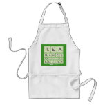 TEA
 MAKES
 ANYTHING
 BETTER  Aprons