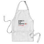 BENNETT IS A CHOPPER  Aprons