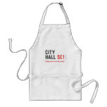 CITY HALL  Aprons