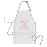 Shout
 It
 Out
 Loud  Aprons