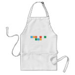 What r U
 Upto
   Aprons