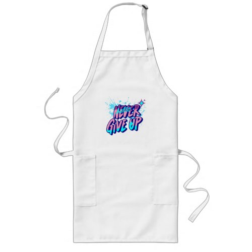 APRONS NEVER GIVE UP