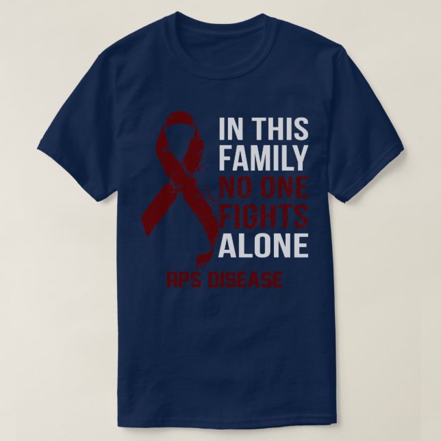 APS Disease Awareness No One Fights Alone Hope For T-Shirt (Design Front)