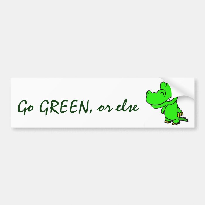 AQ  Go GREEN, or else Gator Bumper Sticker