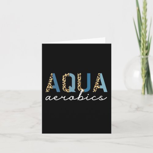 Aqua Aerobics Cheetah print Aqua aerobics gifts Card