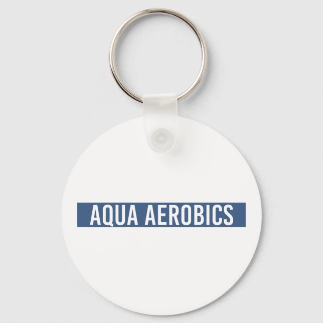 Aqua Aerobics Minimalist Water Aerobics Gift Keychain (Front)