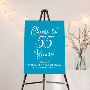 Aqua Blue Cheers to 55 Years Retirement Sign