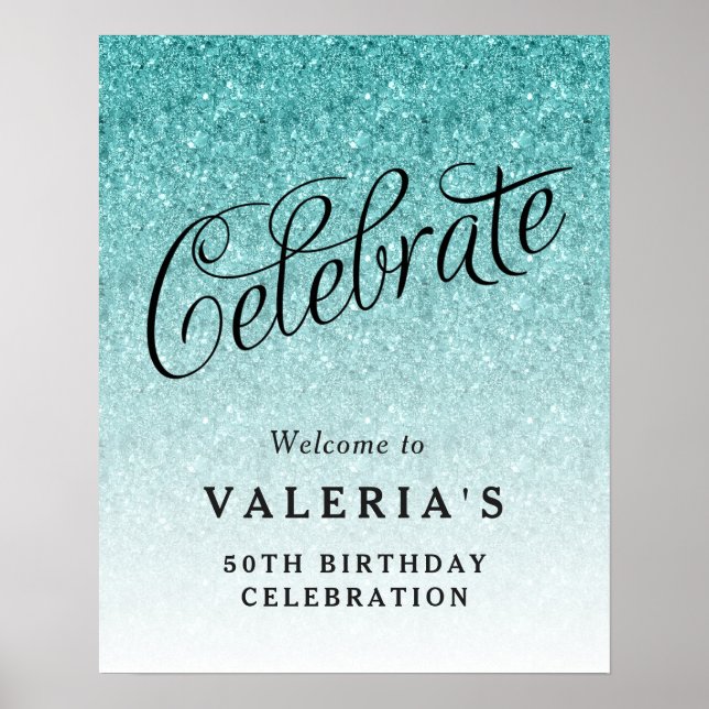 Aqua Blue Glitter Celebrate Custom Welcome Poster (Front)