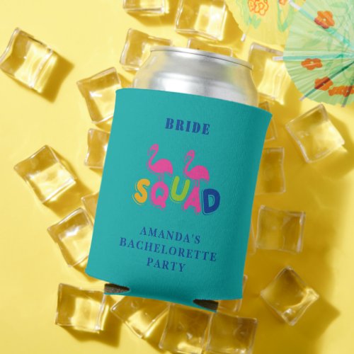 Aqua Flamingo Bride Squad Bachelorette Can Cooler