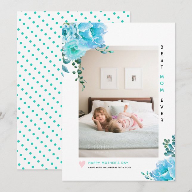 Aqua flowers Best Mom Ever Mother's Day photo Holiday Card (Front/Back)