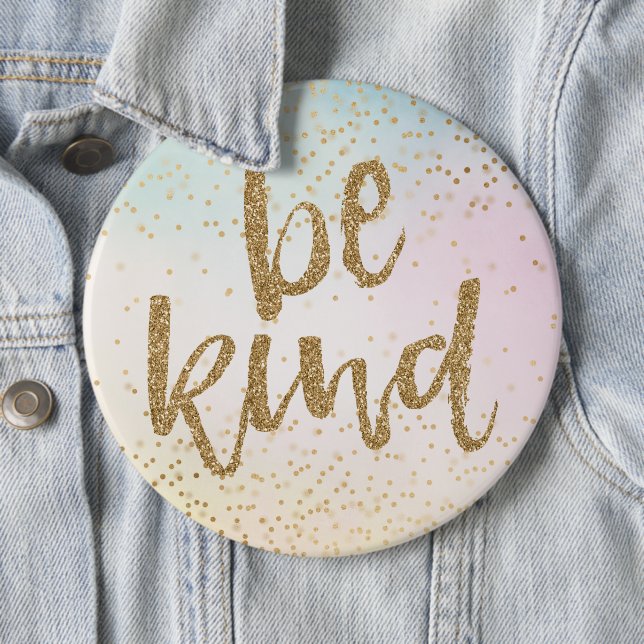Aqua Pink Yellow Gold Confetti Glitter Be Kind Button (In Situ)