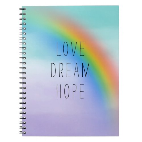 Aqua Purple Rainbow Inspirational Love Dream Hope Notebook