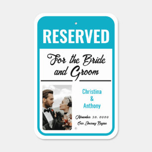Aqua Reserved Parking for the Bride and Groom Metal Sign