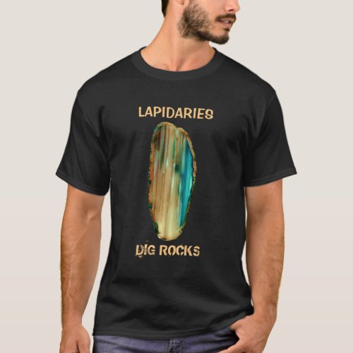  Aqua STRIPED LAPIDARIES DIG ROCKS Agate Slab T_Shirt