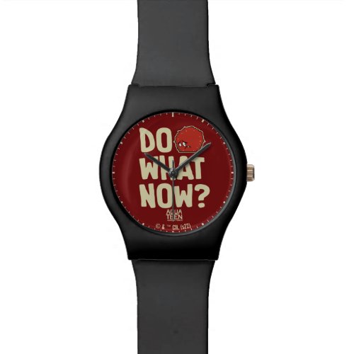 Aqua Teen Hunger Force Meatwad "Do What Now?" Watch
