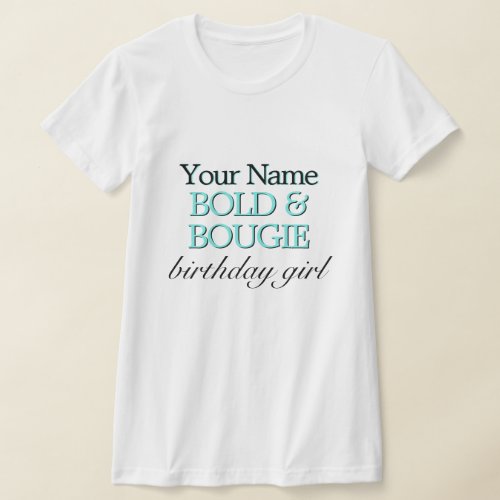 Aqua Tiffany Theme Bold  Bougie Birthday Girl T_Shirt