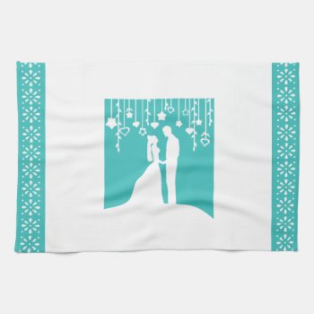Aqua & White Bride And Groom Wedding Silhouettes Kitchen Towel by PeachyPrints at Zazzle
