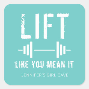 Aqua White Fitness Quote Lift Like You Mean It Square Sticker