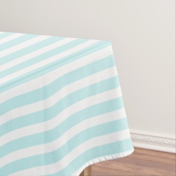 Aqua/white Simple Stripes Pattern Tablecloth by NancyTrippPhotoGifts at Zazzle