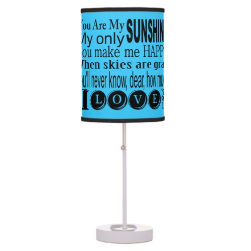 Aqua  You Are My Sunshine Table Lamp