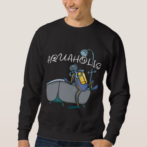 Aquaholic SCUBA Sweatshirt