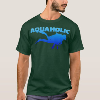 Aquaholic T-Shirt