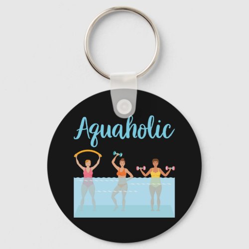 Aquaholic Water Aerobics Keychain