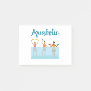 Aquaholic Water Aerobics Waterobics Women Post-it Notes