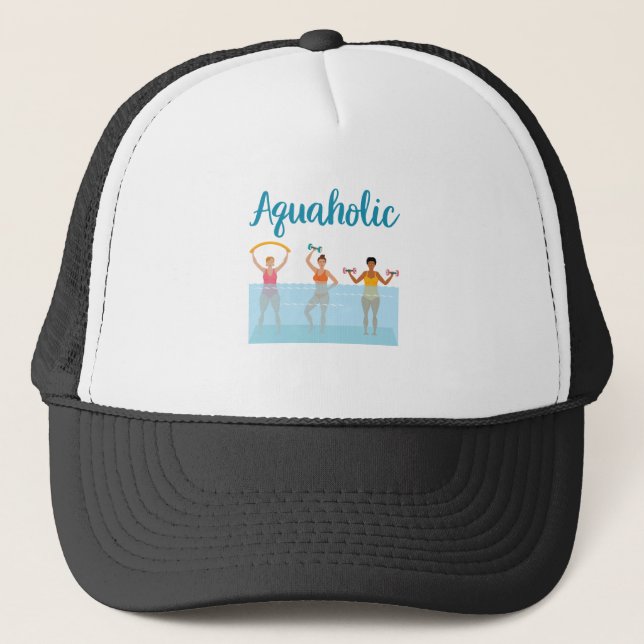 Aquaholic Water Aerobics Waterobics Women Trucker Hat (Front)