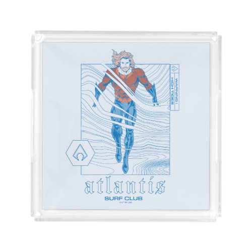 Aquaman _ Atlantis Surf Club Acrylic Tray