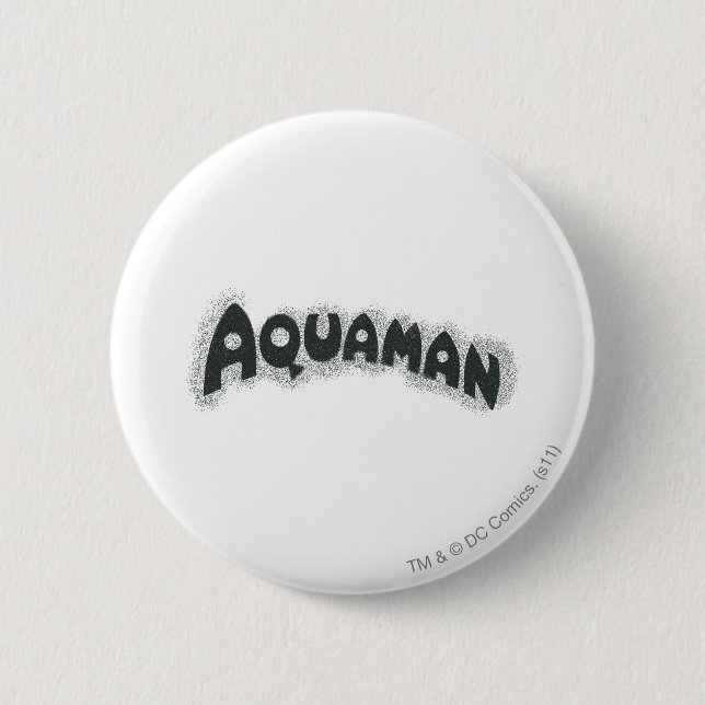 Aquaman Grunge Black Logo Pinback Button (Front)