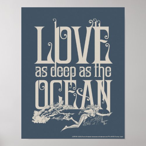 Aquaman  Mera _ Love As Deep As The Ocean Poster