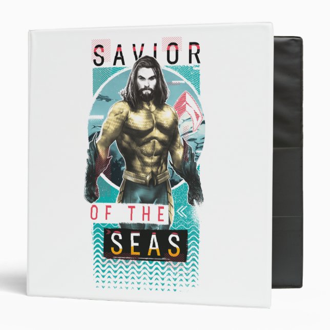 Aquaman | "Savior Of The Seas" Modernist Graphic 3 Ring Binder (Front/Inside)