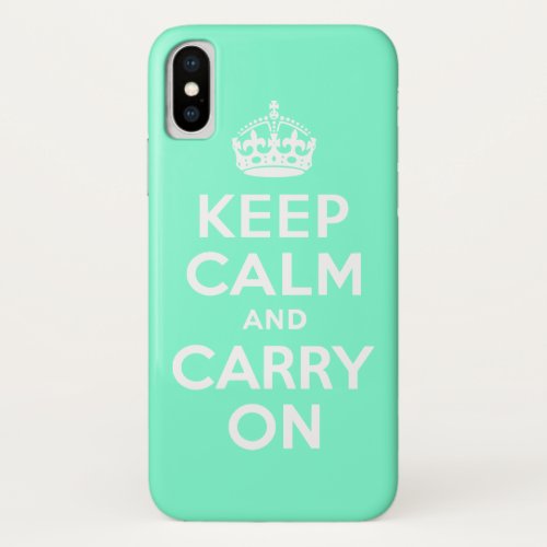 Aquamarine Keep Calm and Carry On iPhone XS Case