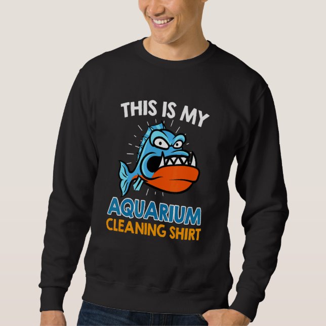 Aquarist Aquarium Cleaning Sweatshirt (Front)