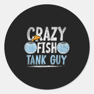 Aquarist Men Fish Tank Owner Crazy Fish Guy Aquari Classic Round Sticker
